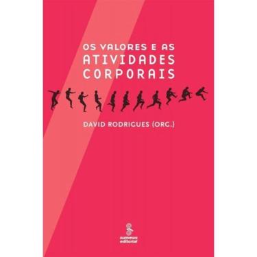 Imagem de Valores e as Atividades Corporais, Os