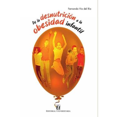 Imagem de De la desnutrición a la obesidad infantil - Espanhol