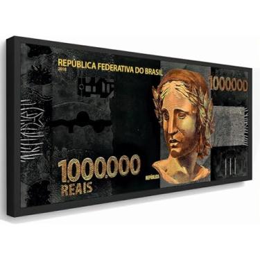Imagem de Art Parede Quadro Decorativo Nota 1 Milhão de Reais, 63x29cm, Vidro com Moldura Preta, Retangular, para Escritório e Sala de Negócios