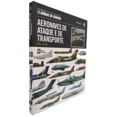 Imagem de Col. Armas de Guerra Vol. 5 Aeronaves de Ataque e de Transp. -  Editor