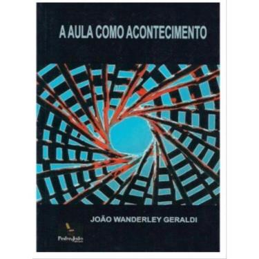 Imagem de Aula Como Acontecimento