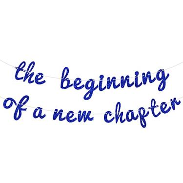 Imagem de O início de um novo capítulo, fundos de bunting para noivado/formatura/chá de bebê/decoração de festa de aposentadoria (azul)