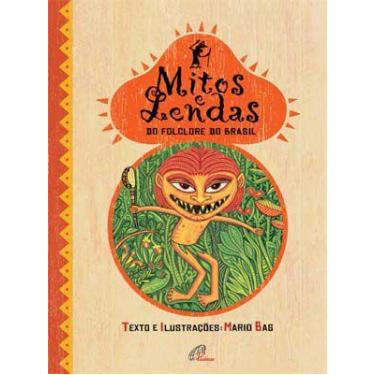 Imagem de Livro - Mitos E Lendas Do Folclore Do Brasil