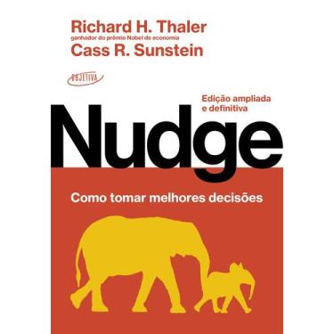 Imagem de Livro - Nudge: Como tomar melhores decisões