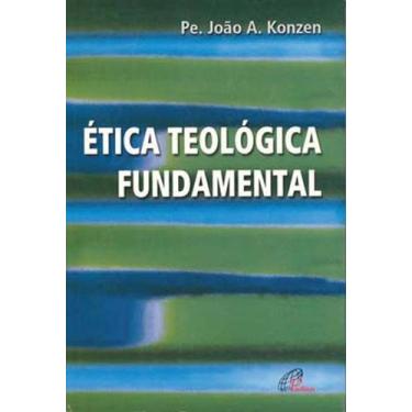 Imagem de Livro - Ética teológica fundamental