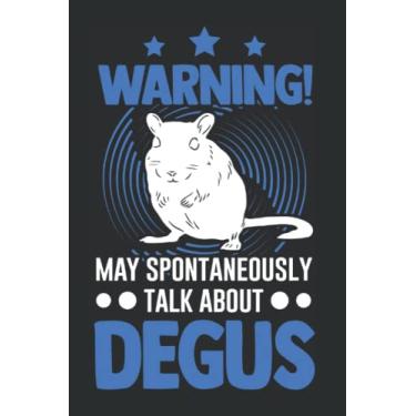 Imagem de Degu Tagesplaner: Warning May spontaneously talk about Degus/Kalender 2023 & 2024 / Wochenplaner Tagesplaner Planer/Planungsbuch To-Do-Liste / 6x9 Zoll / 100 ausfüllbare Seiten