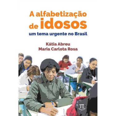 Imagem de A Alfabetização De Idosos. Um Tema Urgente No Brasil