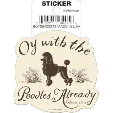 Imagem de Ata-Boy Adesivo Gilmore Girls Lorelai Quote Oy with The Poodles Already Die Cut 7,6 cm