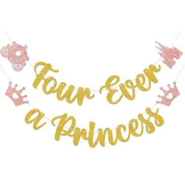 Imagem de KEWUFD Four Ever a Princess Banner Four Ever a Princess Decorações de aniversário tema menina princesa decoração de festa de aniversário suprimentos ouro glitter