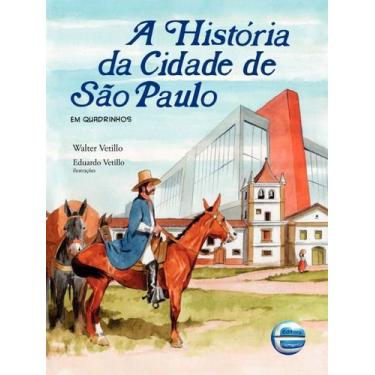 Imagem de História da cidade de são paulo, a - em quadrinhos - ELEMENTAR EDITORA