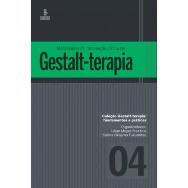 Imagem de Modalidades De Intervenção Clínica Em Gestalt-Terapia - Vol. 4