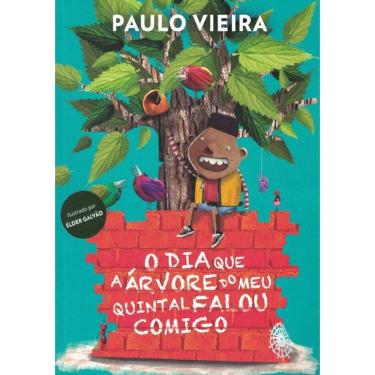 Imagem de Dia Que A Arvore Do Meu Quintal Falou Comigo,O