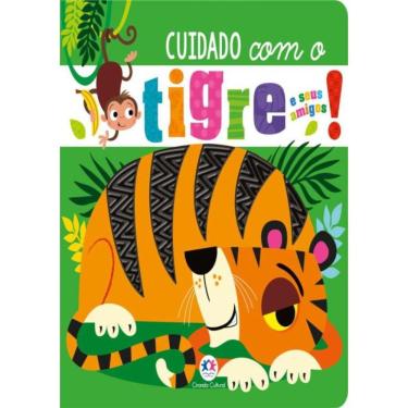 Imagem de Cuidado Com O Tigre E Seus Amigos!
