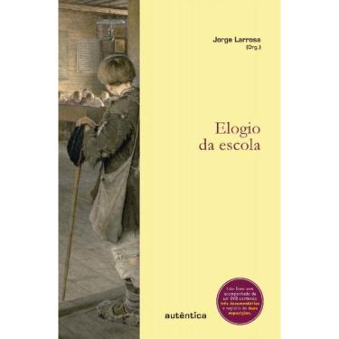 Imagem de Elogio Da Escola