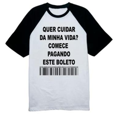 Imagem de Camiseta Raglan Quer cuidar da minha vida comece pagando o boleto - Al