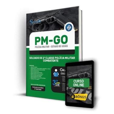 Imagem de Apostila PM-GO - Soldado de 2ª Classe Polícia Militar - Combatente - E