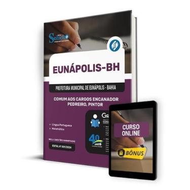 Imagem de Apostila Prefeitura de Eunápolis - BA 2024 - Comum aos Cargos: Encanad