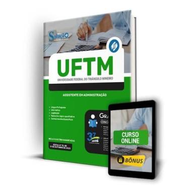 Imagem de Apostila UFTM - Assistente em Administração - Editora Solução