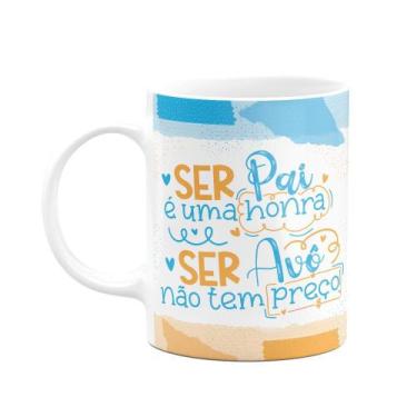 Imagem de Caneca de Avós - Ser avô não tem preço - 325ml - JPS INFO
