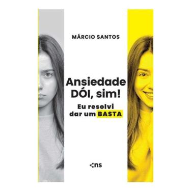 Imagem de Ansiedade Dói, Sim! Eu Resolvi Dar Um Basta - NOVO SECULO, Sortido
