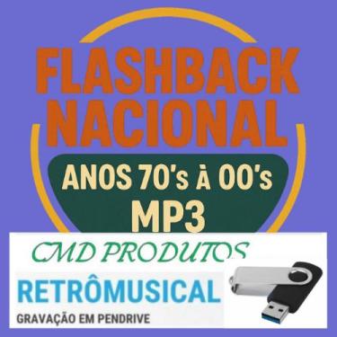 Imagem de Pen drive 8gb com Músicas = Flashback e Anos 70's á 00's - NACIONAL (m