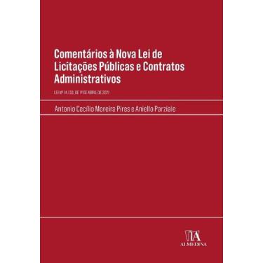 Imagem de Comentarios a Nova Lei de Licitacoes Publicas e Contratos Administrati
