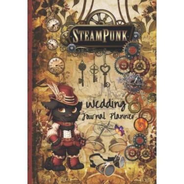 Imagem de Steampunk Wedding Journal Planner: Steampunk Lovers,Perfect Wedding Journal Planner,Organizer & Budget, Plan the Extravagant Steampunk Wedding Party ... Clock Gears,Adventurer Black Cat