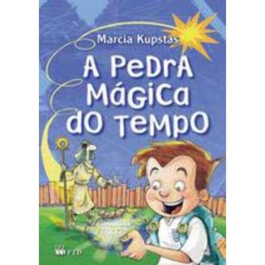 Imagem de Pedra Magica Do Tempo (Isto E Aquilo), A