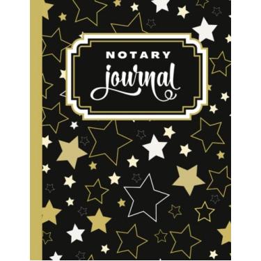 Imagem de Notary Journal: 8.5x11 Large Notarial Logbook/With 200 Numbered Pages - Two Record Logs Per Page / 400 Records/Ledger Book Gift For Signing Agents/Black White Gold Star Art Pattern