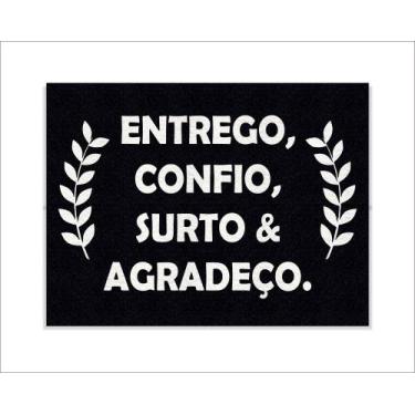 Imagem de Tapete Capacho Entrego Confio Surto e Agradeço - capacho com arte, PRE