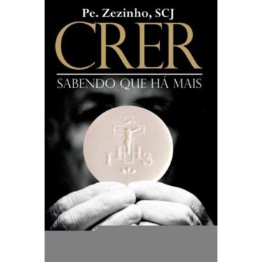 Imagem de Crer Sabendo Que Ha Mais - 1ª
