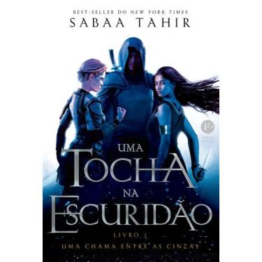 Imagem de Livro - Uma tocha na escuridão (Vol. 2 Uma chama entre as cinzas)