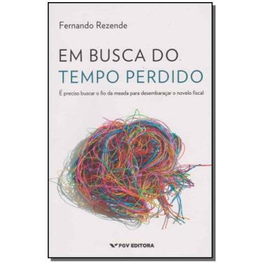 Imagem de Em Busca do Tempo Perdido - FGV, 3