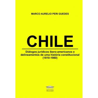 Imagem de Chile - Guedes, Marco Aurelio Peri - Editora Processo