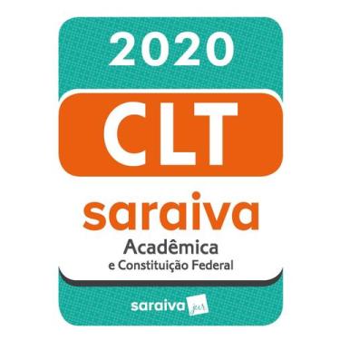 Imagem de Livro - CLT Acadêmica e Constituição Federal - 20ª edição - 2020