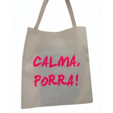 Imagem de Bolsa Ecobag  100% algodão Estampa CALMA PORR* (rosa) - CARIOCA MAIS