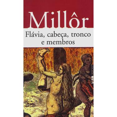 Imagem de Livro - L&PM Pocket - Flávia, Cabeça, Tronco e Membros - Millôr Fernandes