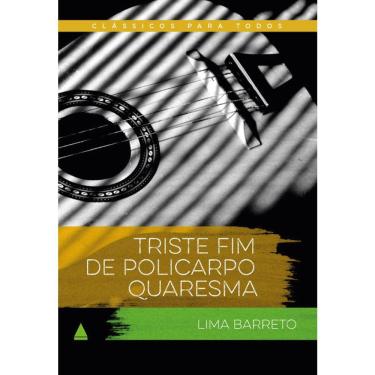 Imagem de Clássicos Para Todos - Triste Fim De Policarpo Quaresma