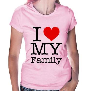 Imagem de Baby Look I Love My Family - Foca na Moda, Rosa bebê, G