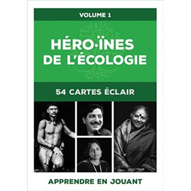 Imagem de Héros et héroïnes de l'écologie, v. 01: 54 cartes éclairs