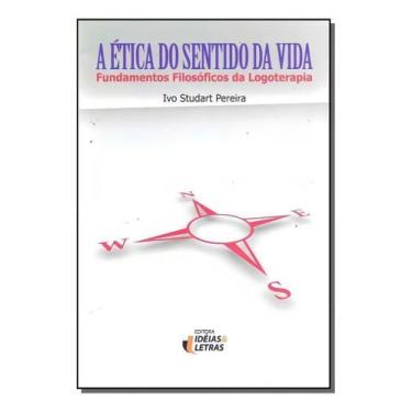 Imagem de Etica do Sentido da Vida, A - EDITORA IDEIAS E LETRAS, Sortido