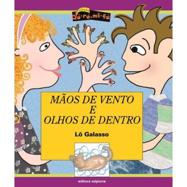 Imagem de Livro - Mãos de vento e olhos de dentro