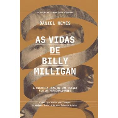 Imagem de As Vidas de Billy Milligan - A História Real de Uma Pessoa Com 24 Pers