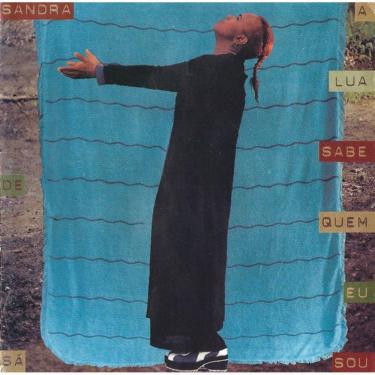 Imagem de CD Sandra De Sá – A Lua Sabe Quem Eu Sou