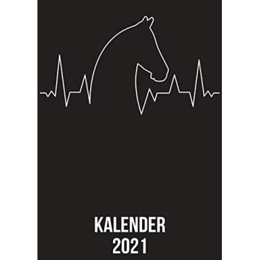 Imagem de Kalender 2021: DIN A4 Kalender von 01/2021-12/2021 1 Tag = 1 Seite mit großem Tageskalender und großartiger Übersicht. Monatsübersicht, ... / Pferd Reiter heartbeat herzschlag