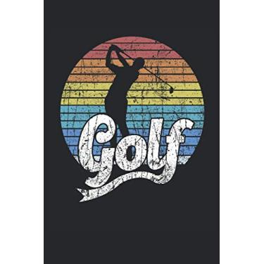 Imagem de Golf Spieler Golfen Retro Graphic Pattern Geschenk für Golfer: NOTIZBUCH - Lustiges Golf Liebe Ballsport Sport, Retro Geschenkidee - A5 (6x9) - 120 ... Sketch, Planer, Geburtstag, Gedanken, Idee