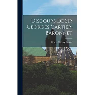 Imagem de Discours De Sir Georges Cartier, Baronnet