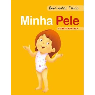 Imagem de Bemestar físico minha pele - EDITORA PÉ DA LETRA, 3