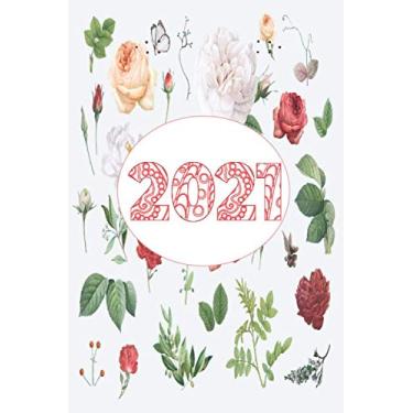 Imagem de 2021: agenda anual 2021 | diario de flores |citas y pensamientos positivos para mantenerte motivado toda la semana | agenda 2021 | Calendario 2021 | ... al 31 de diciembre de 2021 | planner 2021