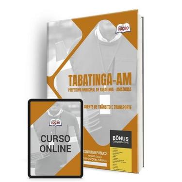 Imagem de Apostila Prefeitura de Tabatinga - AM 2024 - Agente de Trânsito e Tran